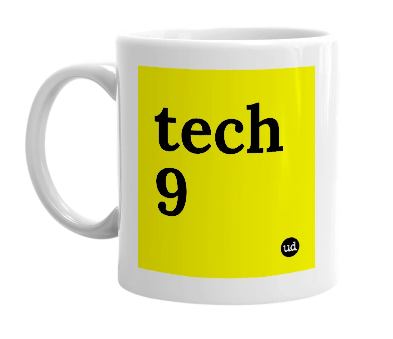 White mug with 'tech 9' in bold black letters