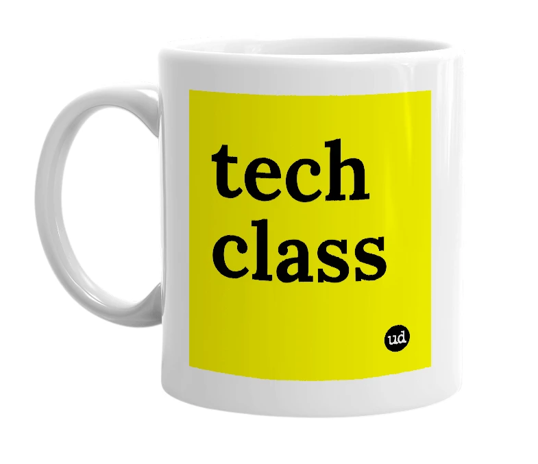 White mug with 'tech class' in bold black letters