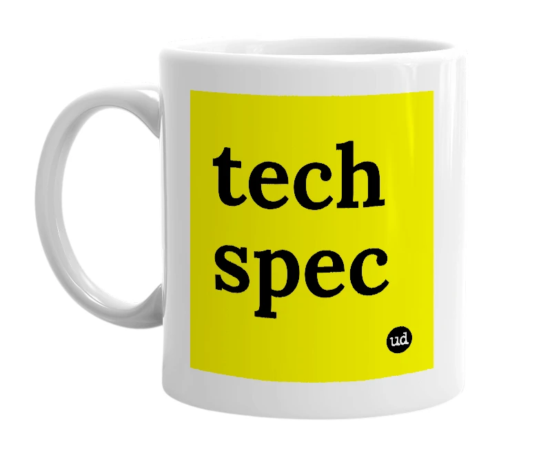 White mug with 'tech spec' in bold black letters