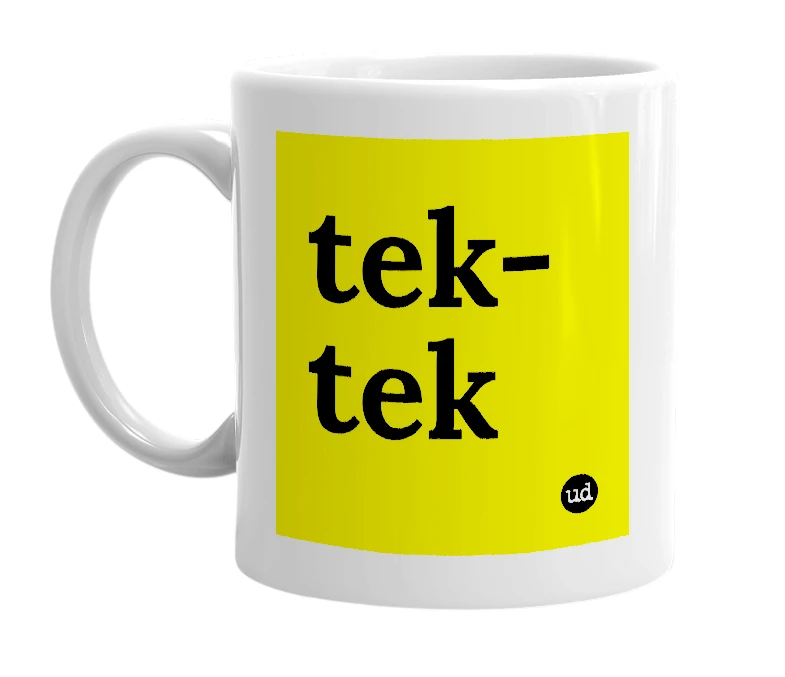 White mug with 'tek-tek' in bold black letters