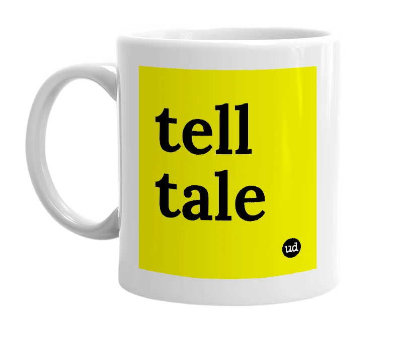 White mug with 'tell tale' in bold black letters