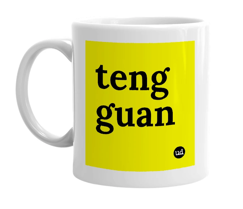 White mug with 'teng guan' in bold black letters