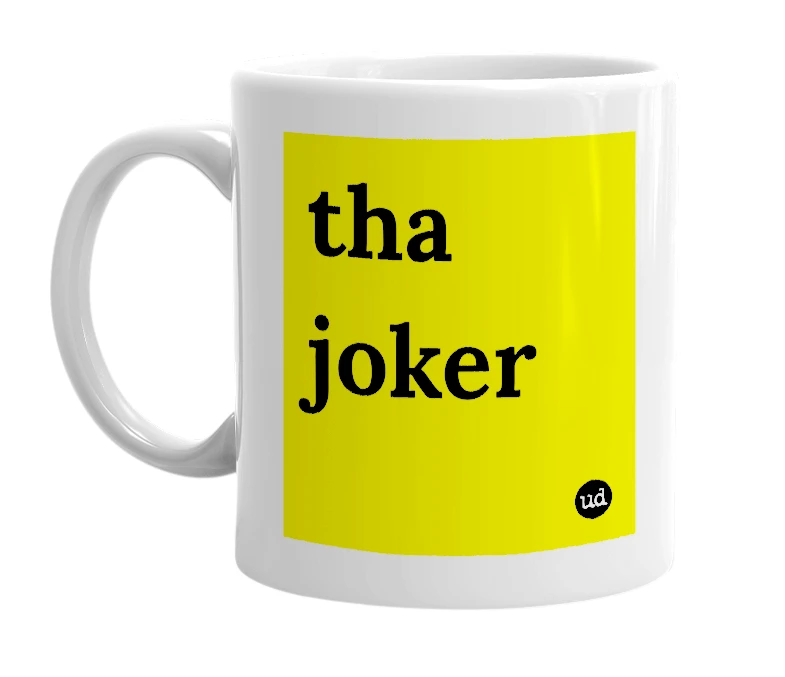 White mug with 'tha joker' in bold black letters