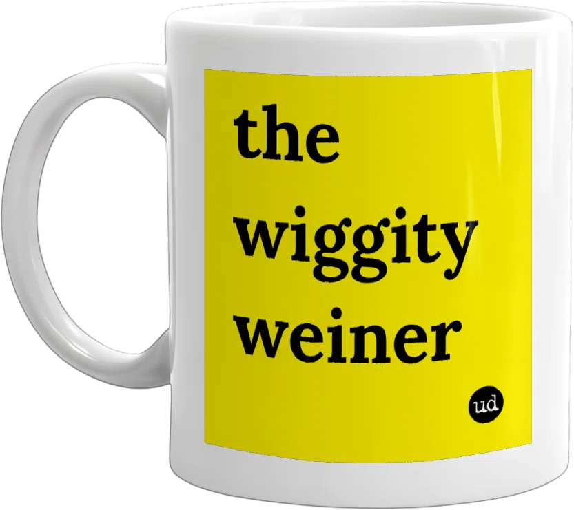 the wiggity weiner front