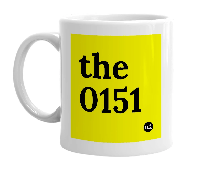 White mug with 'the 0151' in bold black letters