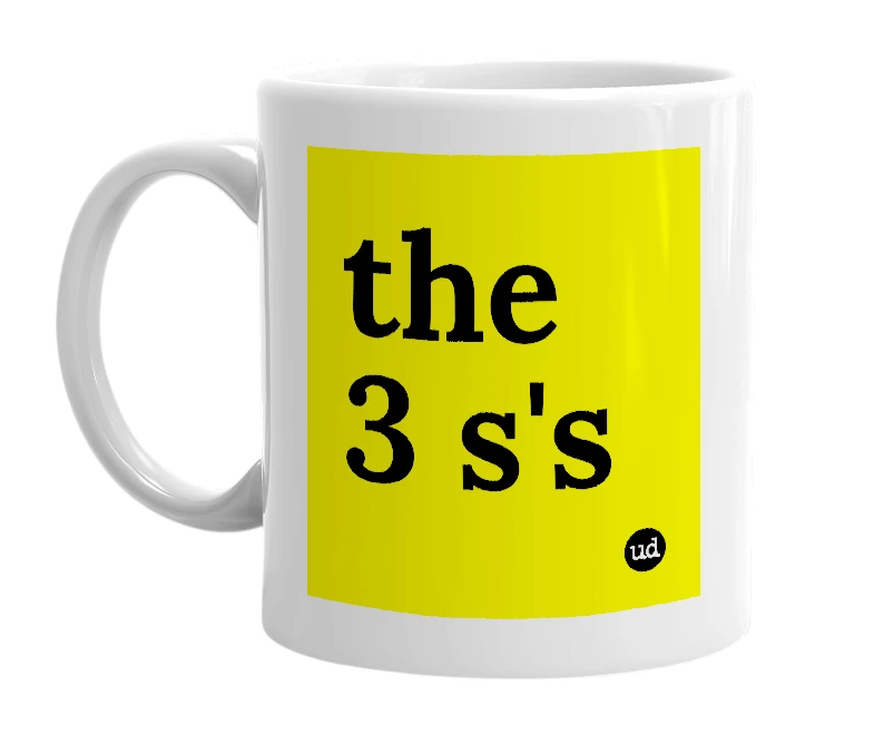 White mug with 'the 3 s's' in bold black letters