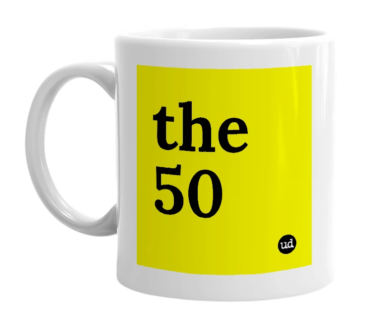 White mug with 'the 50' in bold black letters