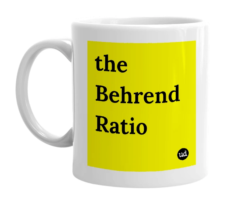 White mug with 'the Behrend Ratio' in bold black letters