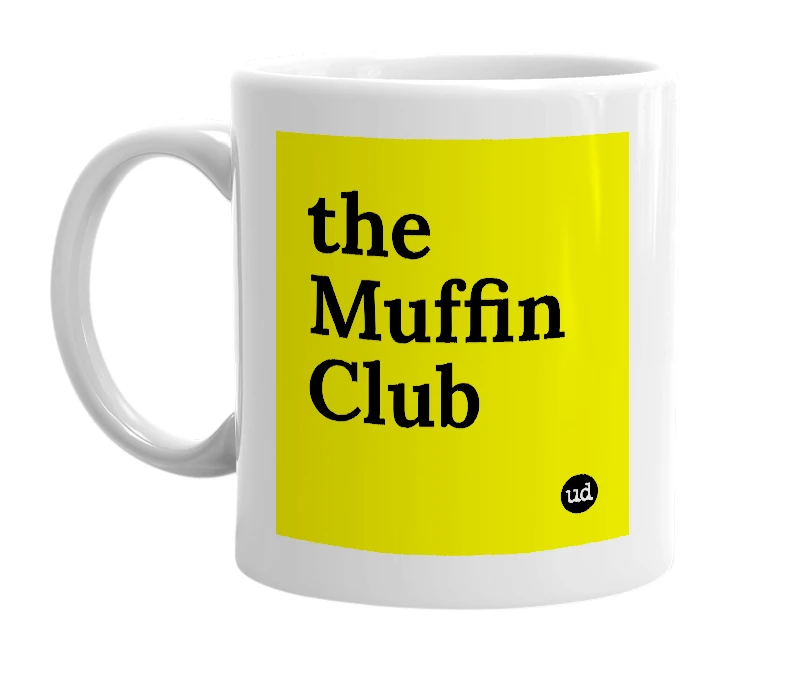 White mug with 'the Muffin Club' in bold black letters