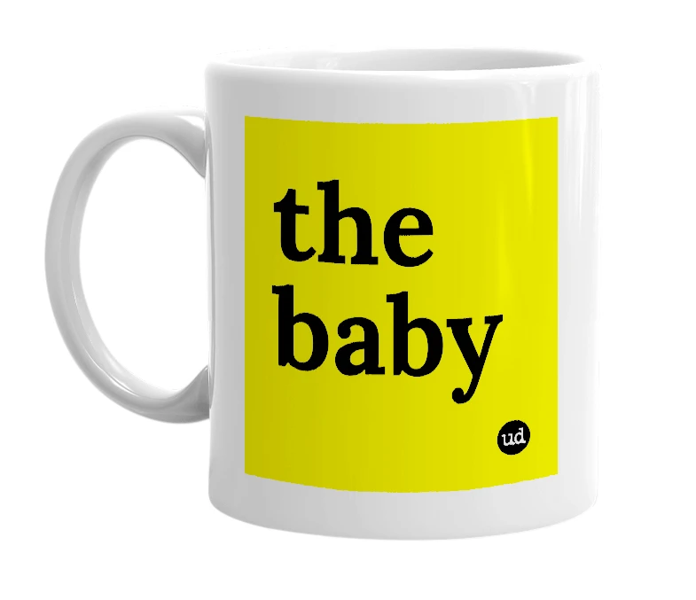 White mug with 'the baby' in bold black letters
