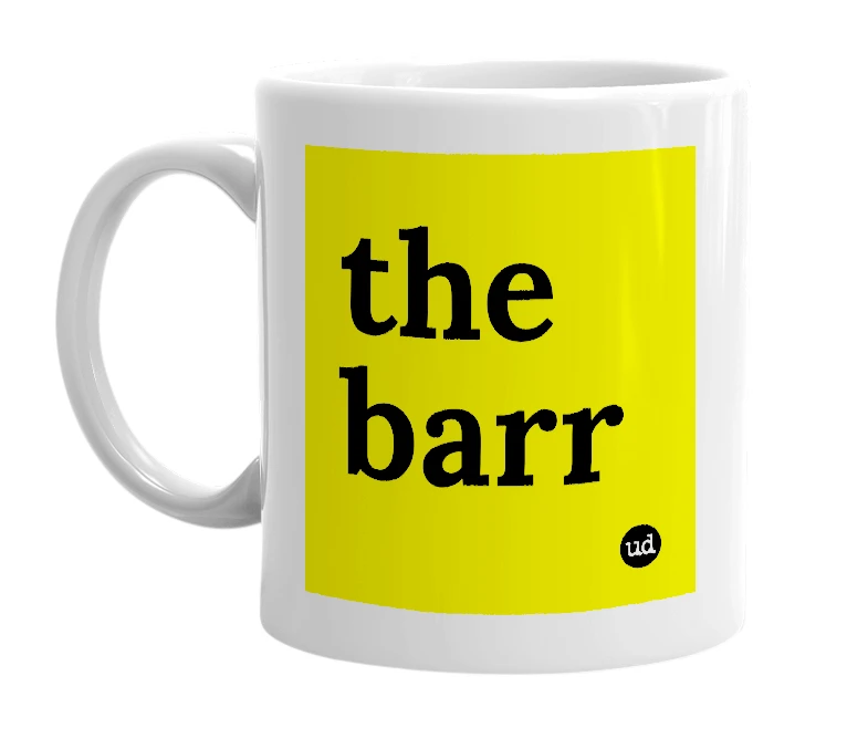 White mug with 'the barr' in bold black letters