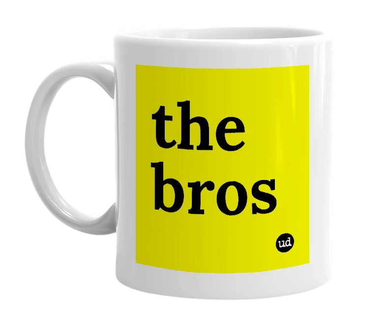 White mug with 'the bros' in bold black letters