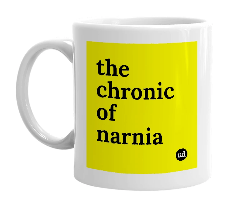 White mug with 'the chronic of narnia' in bold black letters
