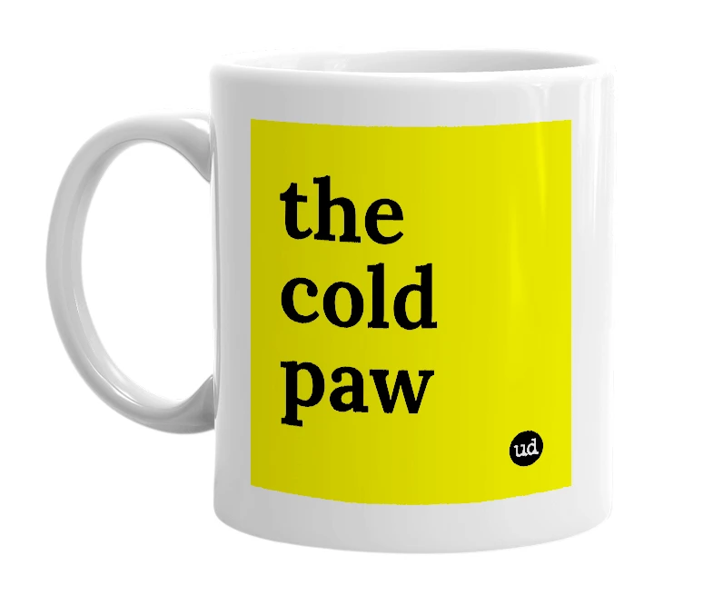 White mug with 'the cold paw' in bold black letters