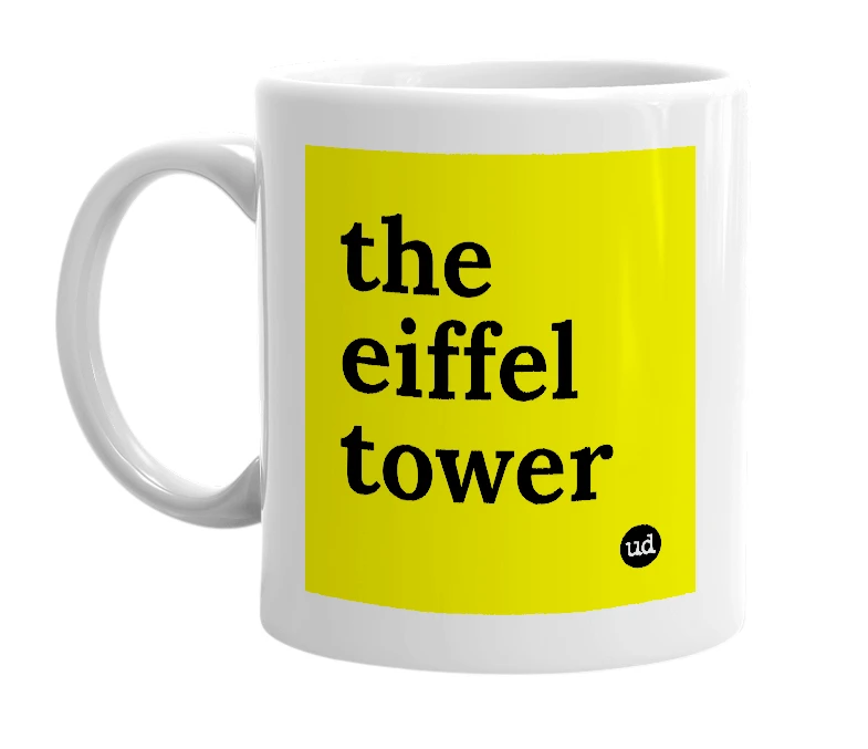 White mug with 'the eiffel tower' in bold black letters