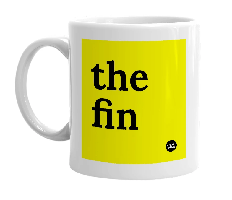 White mug with 'the fin' in bold black letters