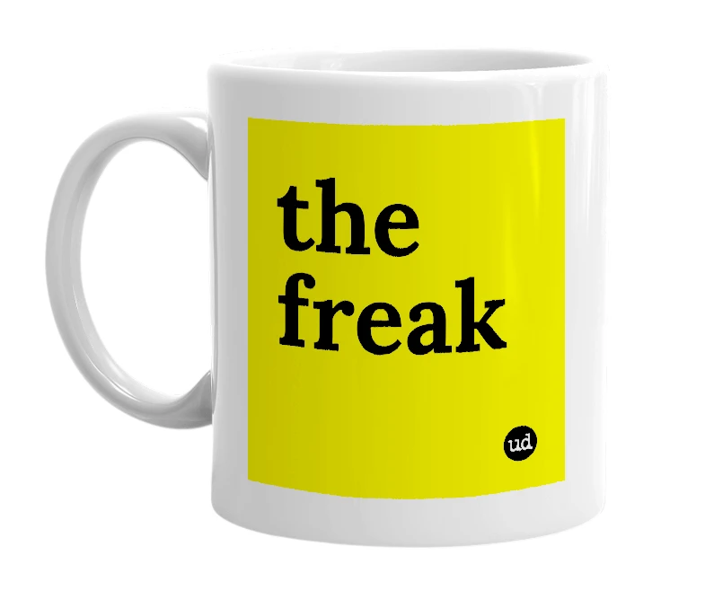 White mug with 'the freak' in bold black letters