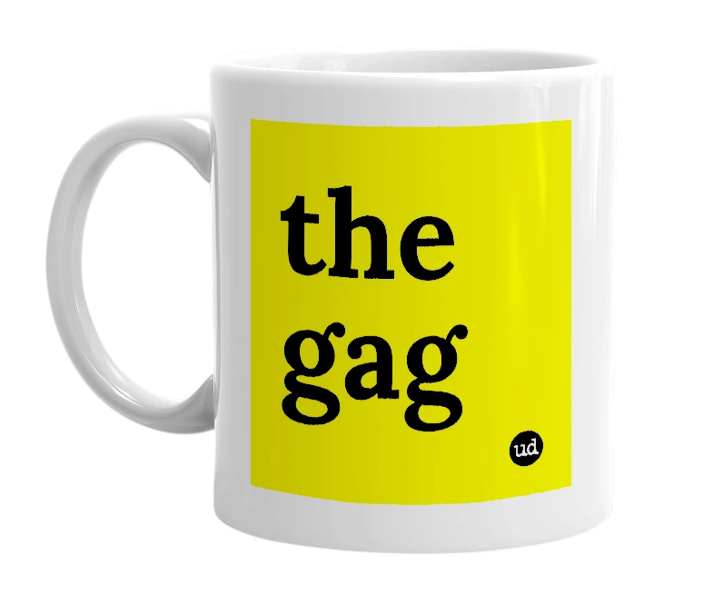 White mug with 'the gag' in bold black letters