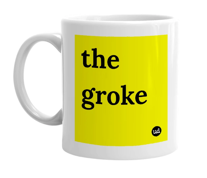 White mug with 'the groke' in bold black letters