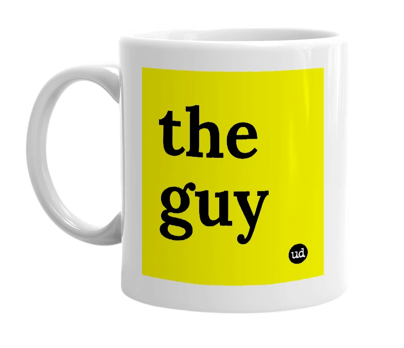 White mug with 'the guy' in bold black letters