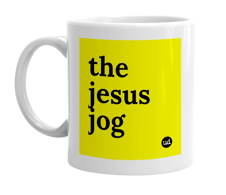 White mug with 'the jesus jog' in bold black letters