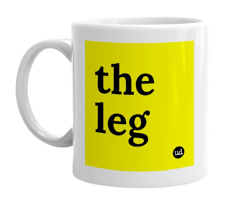 White mug with 'the leg' in bold black letters