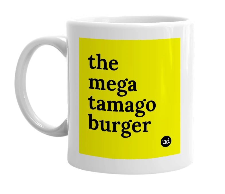 White mug with 'the mega tamago burger' in bold black letters