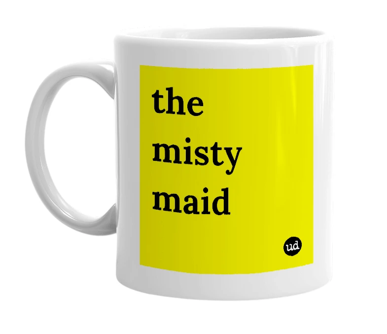 White mug with 'the misty maid' in bold black letters