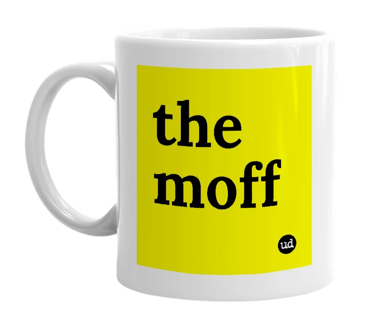 White mug with 'the moff' in bold black letters