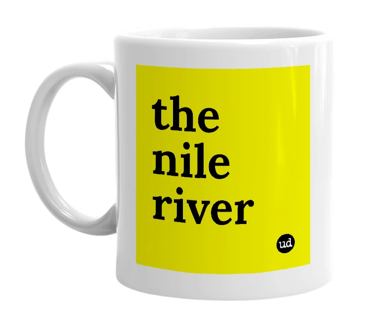White mug with 'the nile river' in bold black letters