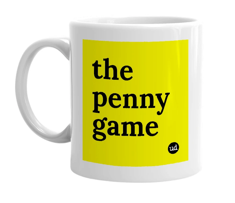 White mug with 'the penny game' in bold black letters