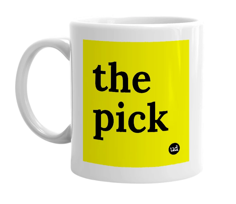 White mug with 'the pick' in bold black letters