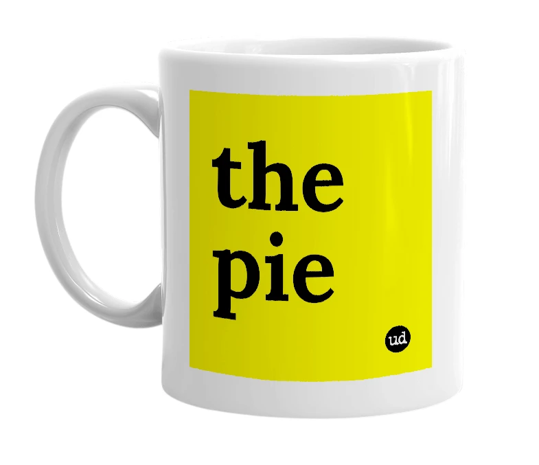 White mug with 'the pie' in bold black letters