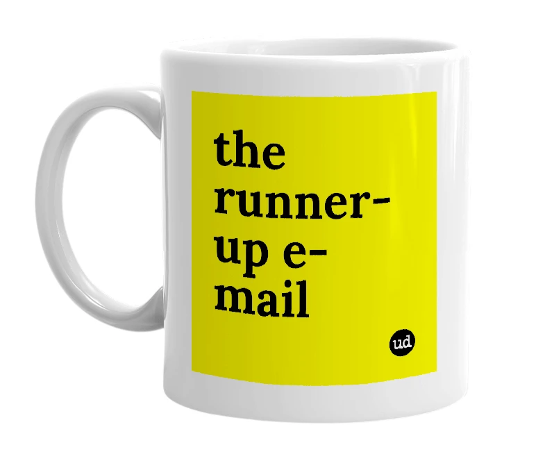 White mug with 'the runner-up e-mail' in bold black letters