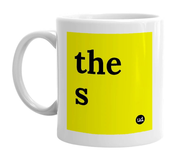 White mug with 'the s' in bold black letters