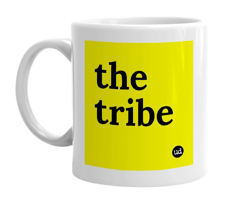 White mug with 'the tribe' in bold black letters