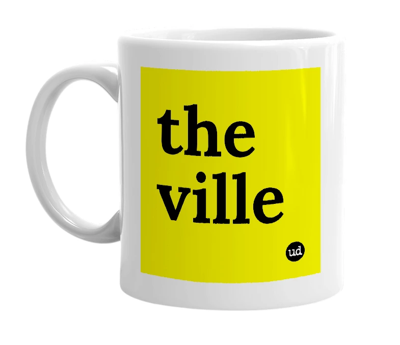 White mug with 'the ville' in bold black letters