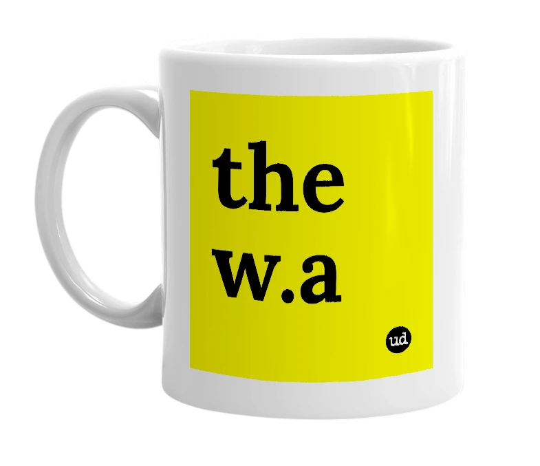 White mug with 'the w.a' in bold black letters