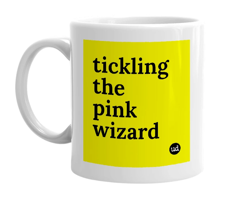 White mug with 'tickling the pink wizard' in bold black letters