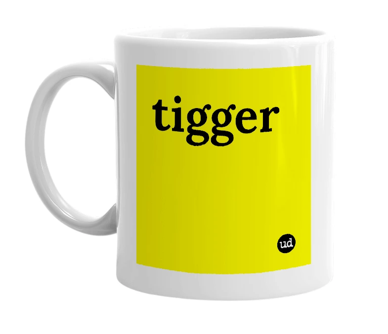 White mug with 'tigger' in bold black letters