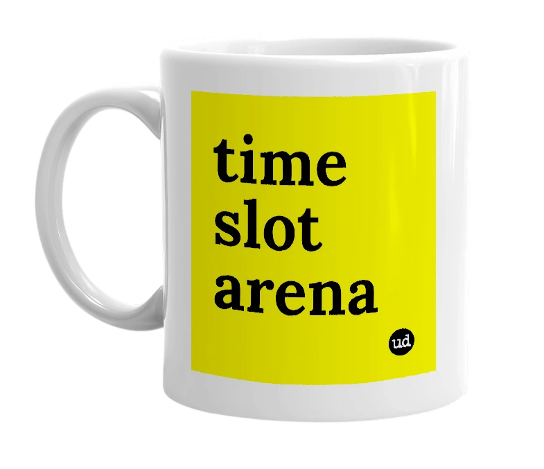 White mug with 'time slot arena' in bold black letters