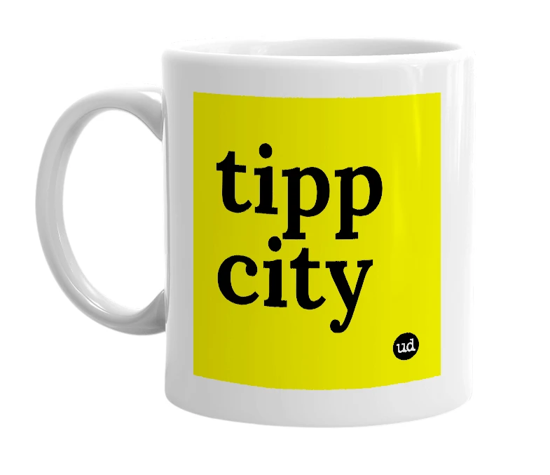 White mug with 'tipp city' in bold black letters