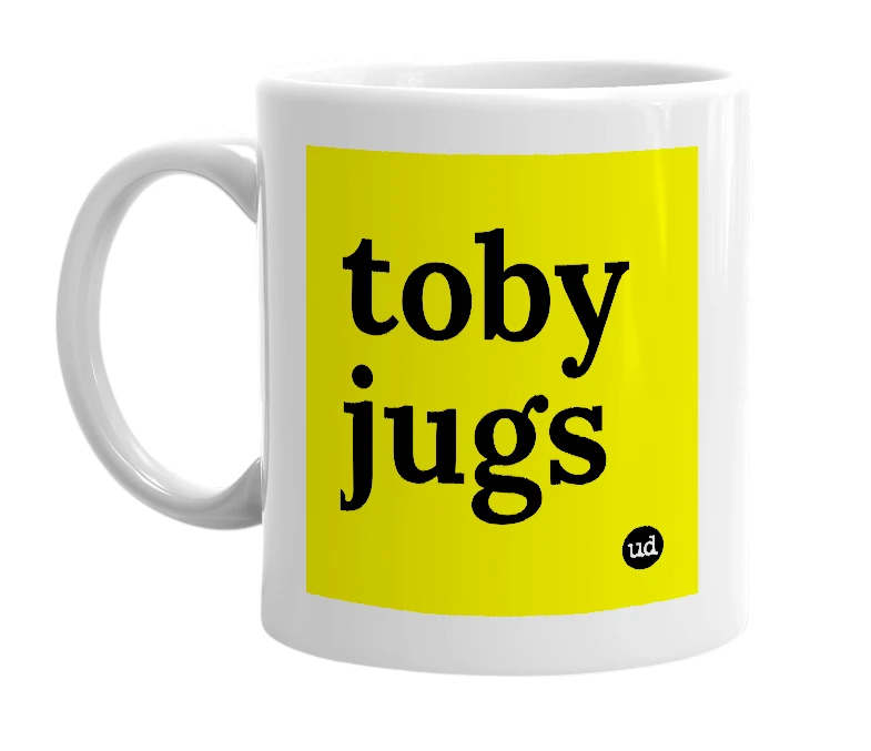 White mug with 'toby jugs' in bold black letters