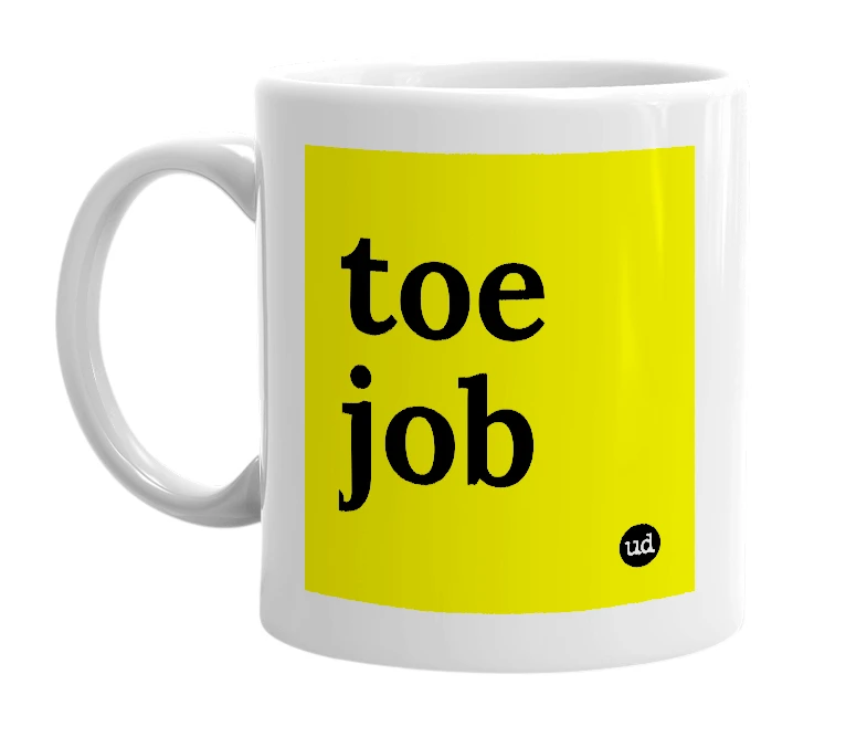 White mug with 'toe job' in bold black letters