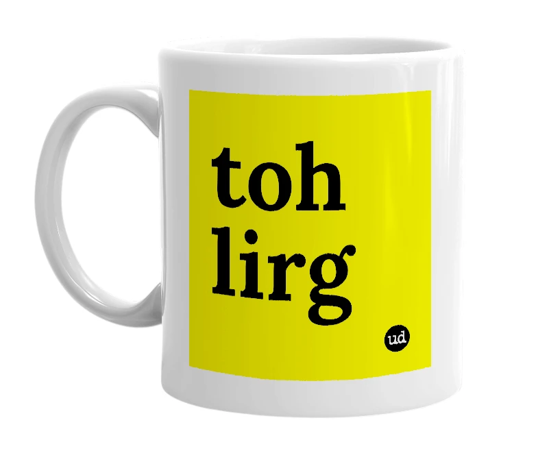 White mug with 'toh lirg' in bold black letters