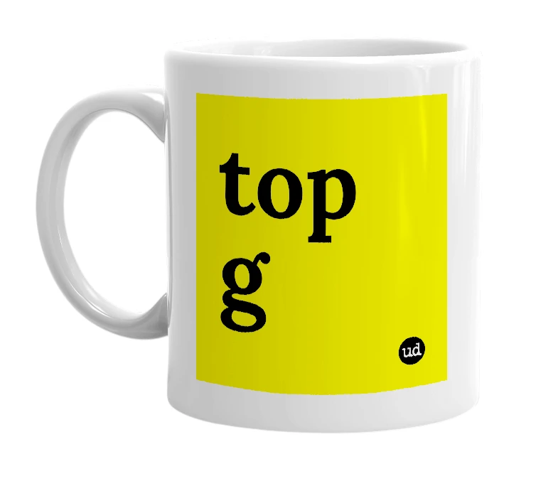 White mug with 'top g' in bold black letters
