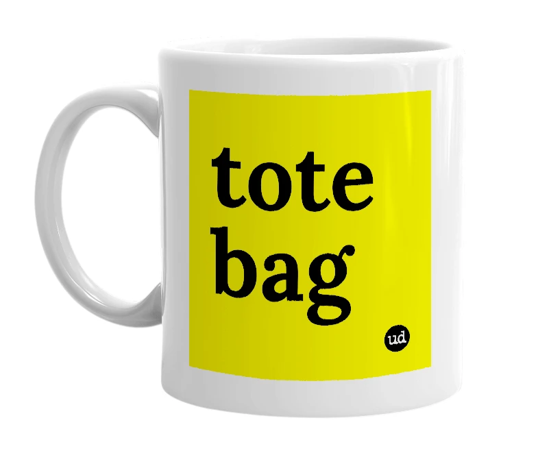 White mug with 'tote bag' in bold black letters