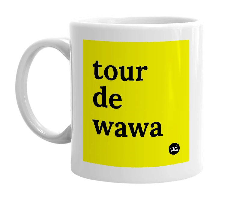 White mug with 'tour de wawa' in bold black letters