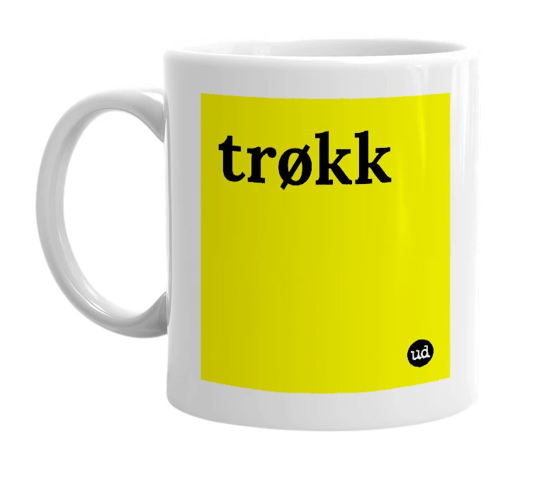 White mug with 'trøkk' in bold black letters
