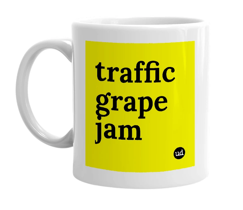 White mug with 'traffic grape jam' in bold black letters